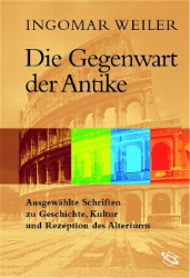 Die Gegenwart der Antike