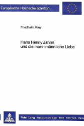 Hans Henny Jahnn und die mann-männliche Liebe