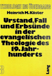 Urstand, Fall und Erbsünde in der evangelischen Theologie des 19. Jahrhunderts