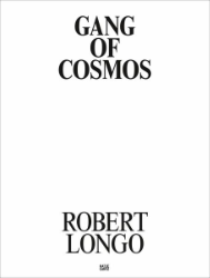 Robert Longo - Gang of Cosmos