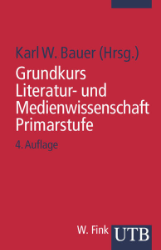 Grundkurs Literatur- und Medienwissenschaft