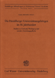 Die Heidelberger Universitätsangehörigen im 18. Jahrhundert