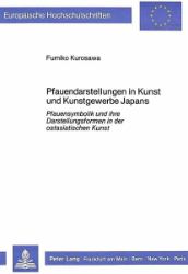 Pfauendarstellungen in Kunst und Kunstgewerbe Japans