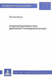 Ausspracheprobleme beim gesteuerten Fremdsprachenerwerb