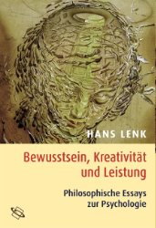 Bewusstsein, Kreativität und Leistung