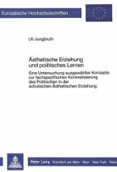 Ästhetische Erziehung und politisches Lernen