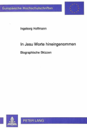 In Jesu Worte hineingenommen