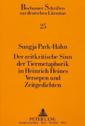 Der zeitkritische Sinn der Tiermetaphorik in Heinrich Heines Versepen und Zeitgedichten