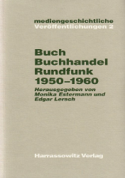 Buch, Buchhandel und Rundfunk 1950-1960