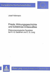 Friede, Wirkungsgeschichte und kollektives Unbewußtes