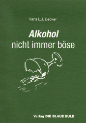 Alkohol - nicht immer böse