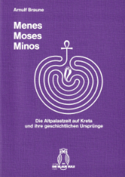 Menes - Moses - Minos