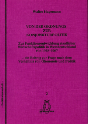 Von der Ordnungs- zur Konjunkturpolitik