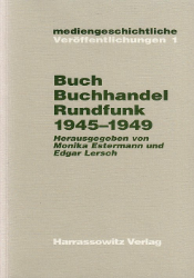 Buch, Buchhandel und Rundfunk 1945-1949