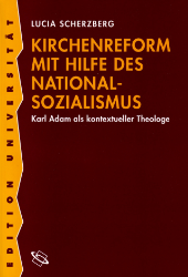 Kirchenreform mit Hilfe des Nationalsozialismus
