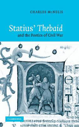 Statius' 'Thebaid' and the Poetics of Civil War