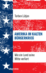 Buchcover Amerika im Kalten Bürgerkrieg