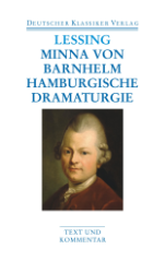 Minna von Barnhelm. Hamburgische Dramaturgie