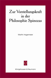 Zur Vorstellungskraft in der Philosophie Spinozas