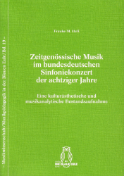 Zeitgenössische Musik im bundesdeutschen Sinfoniekonzert der achtziger Jahre