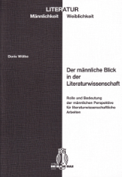 Der männliche Blick in der Literaturwissenschaft