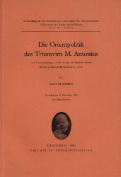 Die Orientpolitik des Triumvirn M. Antonius - Buchheim, Hans