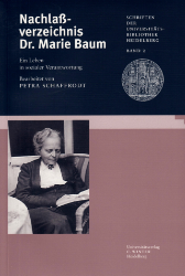Nachlaßverzeichnis Dr. Marie Baum (1874-1964).