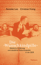 Die »Wunschkindpille«