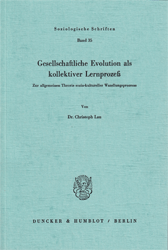 Gesellschaftliche Evolution als kollektiver Lernprozeß