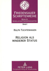 Religion als minderer Status. - Tuchtenhagen, Ralph