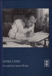 Hans Lang. Verzeichnis seiner Werke 1924-1967