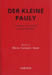 Der Kleine Pauly. Band 2: Dicta Catonis-Iuno