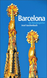Barcelona. Ein Reisebegleiter