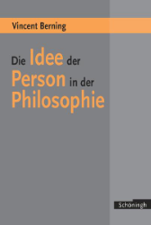 Die Idee der Person in der Philosophie