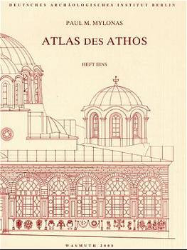 Bildlexikon des Heiligen Berges Athos. Band I.1.1: Topographie und historische Architektur