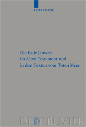 Die Lade Jahwes im Alten Testament und in den Texten vom Toten Meer