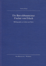 Die Barockbaumeister Fischer von Erlach