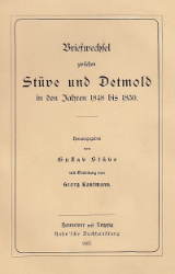Briefwechsel zwischen Stüve und Detmold in den Jahren 1848-1850