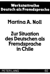 Zur Situation des Deutschen als Fremdsprache in Chile