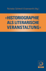 »Historiographie als literarische Veranstaltung«