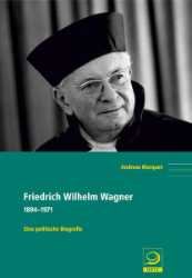 Friedrich Wilhelm Wagner 1894-1971