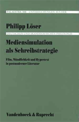 Mediensimulation als Schreibstrategie