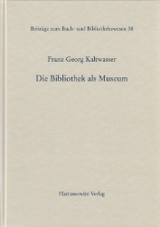 Buchcover Die Bibliothek als Museum