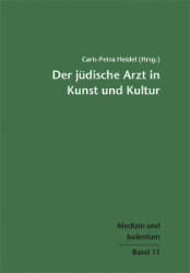 Der jüdische Arzt in Kunst und Kultur