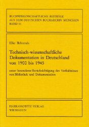 Technisch-wissenschaftiche Dokumentation in Deutschland von 1900 bis 1945