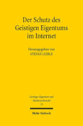 Der Schutz des Geistigen Eigentums im Internet