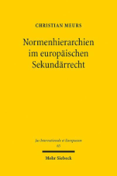 Normenhierarchien im europäischen Sekundärrecht