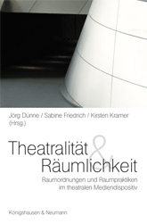 Theatralität und Räumlichkeit