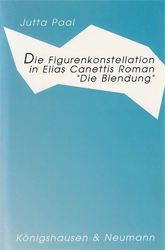 Die Figurenkonstellation in Elias Canettis Roman »Die Blendung«