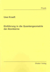 Einführung in die Quantengeometrie der Atomkerne